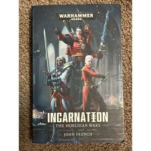 Warhammer 40k Book Incarnation The Horusian Wars John French